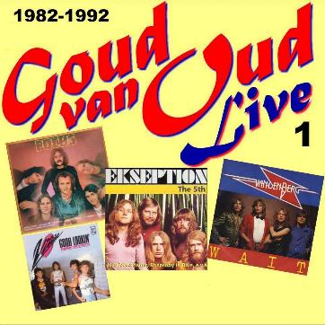 Goud van Oud Live 1
